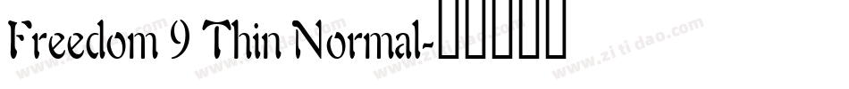 Freedom 9 Thin Normal字体转换